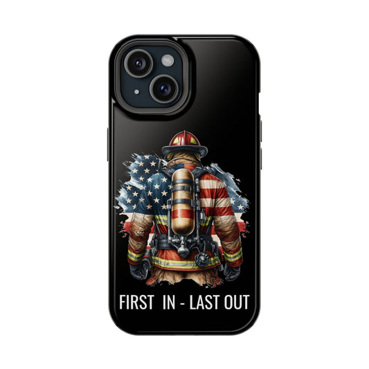 First In Last Out Firefighter iPhone Case