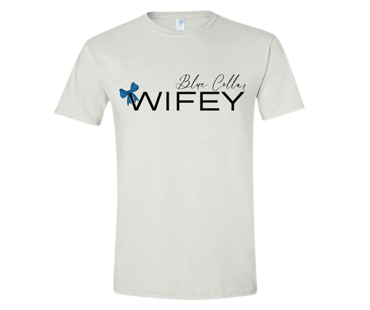 Blue Collar Wifey Tee